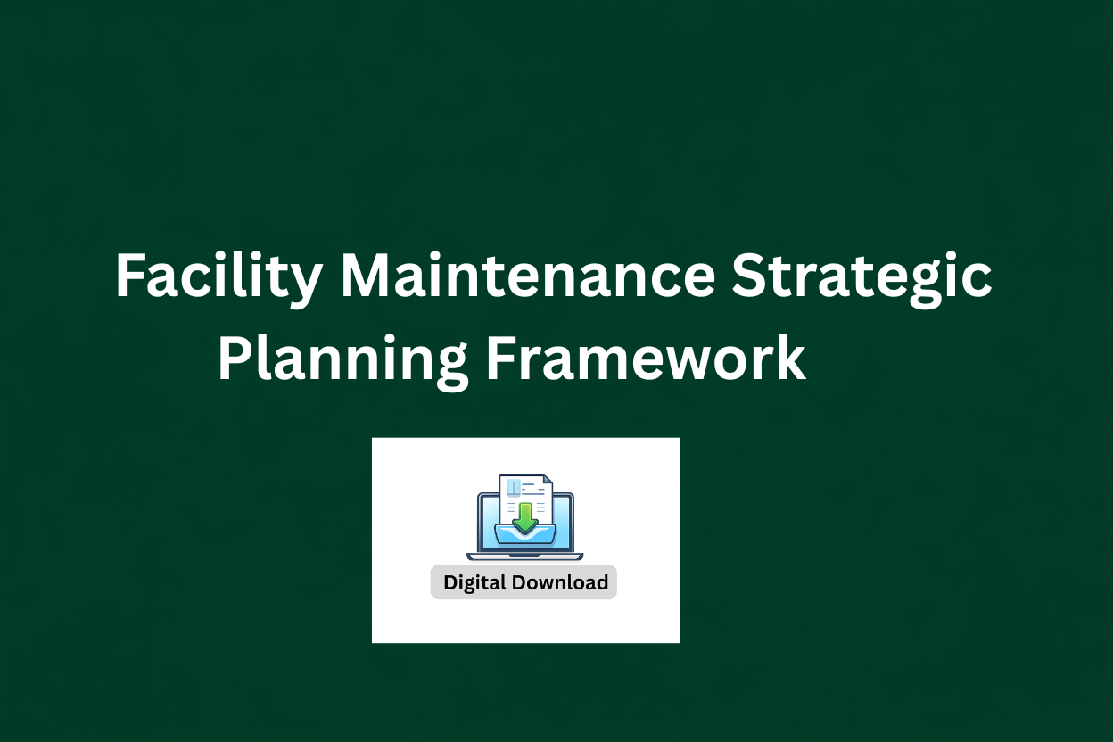 Facility Maintenance Strategic Planning Framework with digital download icon on a green background