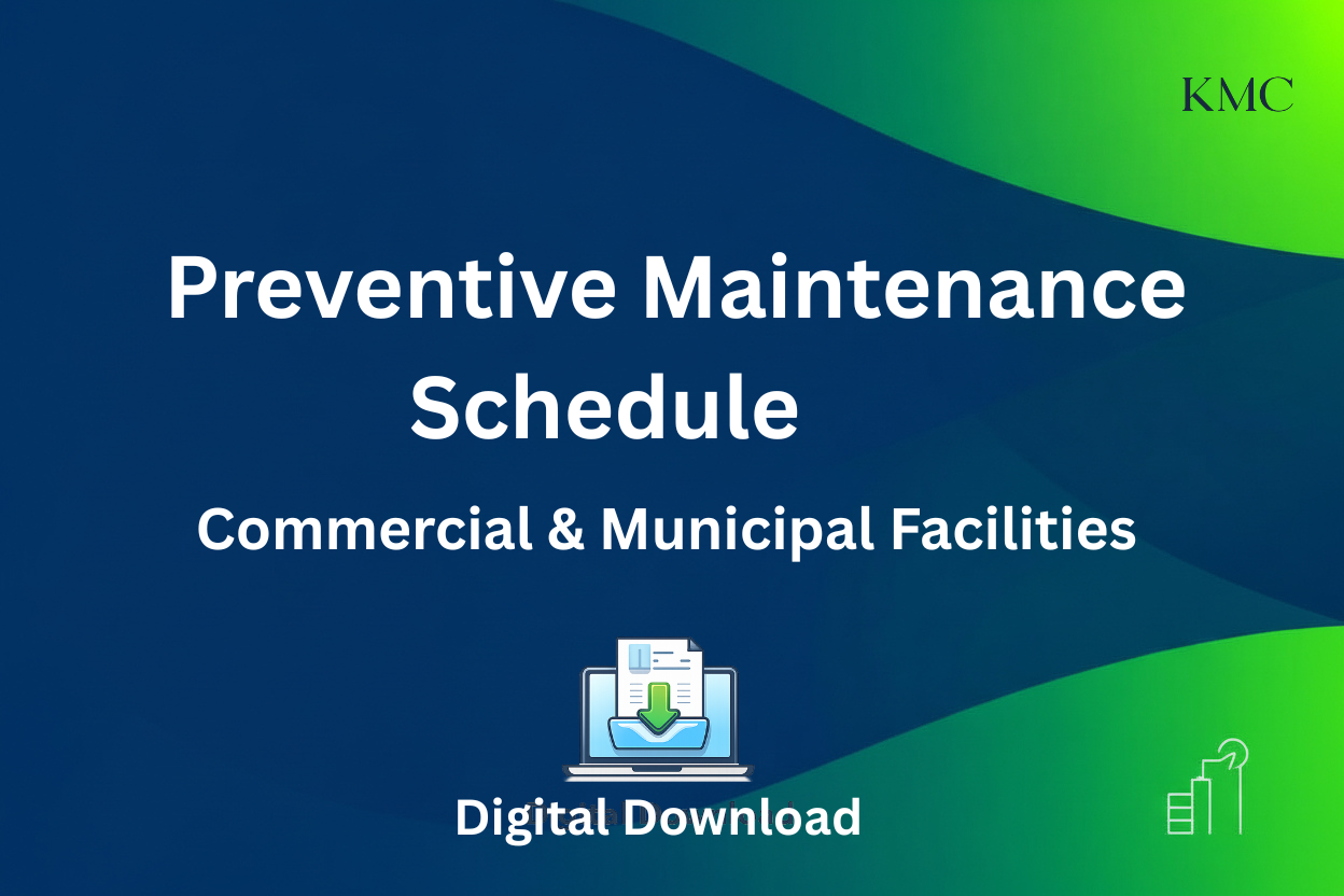 Preventive Maintenance Schedule - Commercial & Municipal Facilities